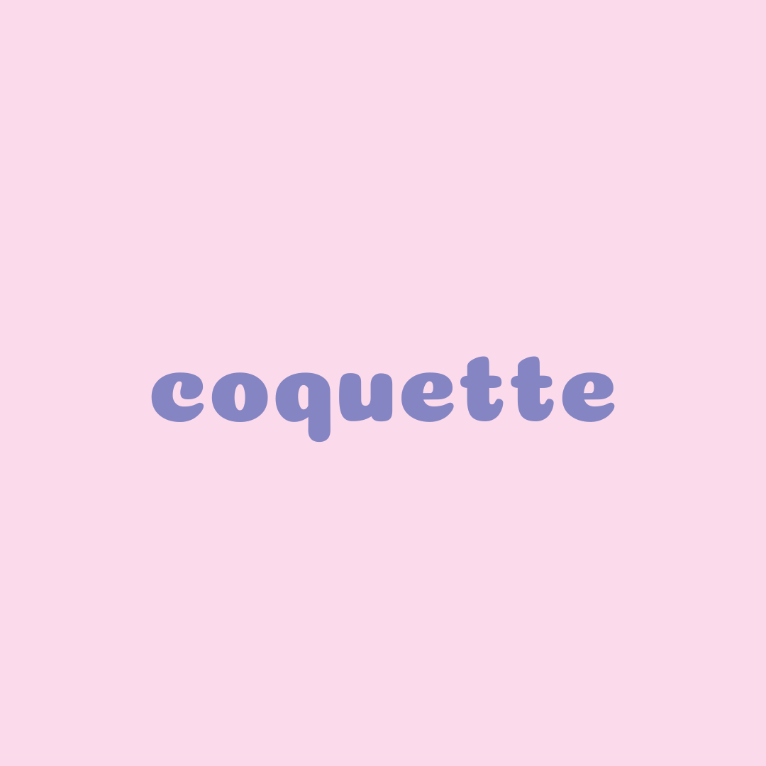 ⊹ ࣪ ˖ coquette