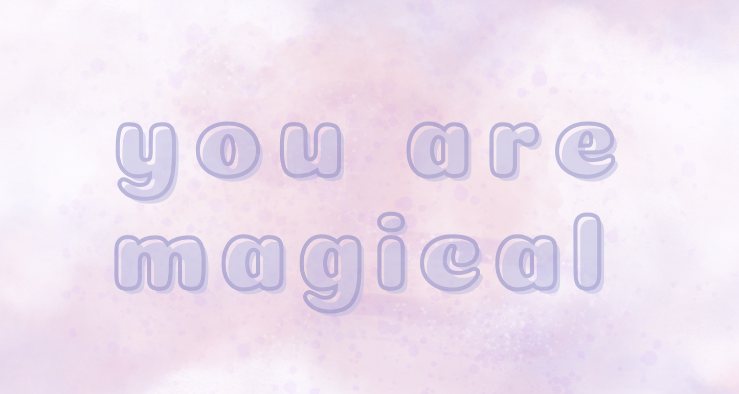 you are magical stickers